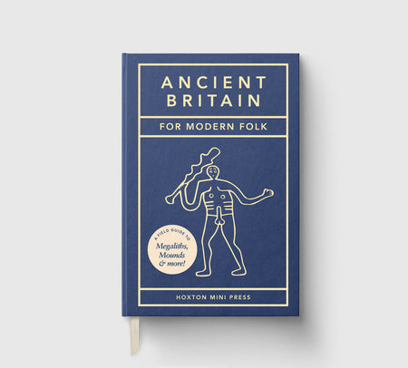 Ancient Britain For Modern Folk