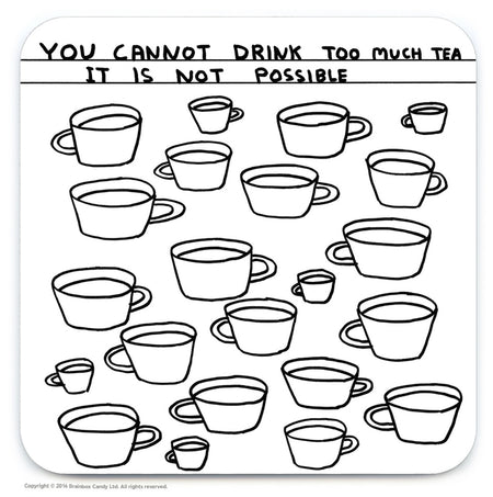SHRIGLEY | Coaster | Too Much Tea