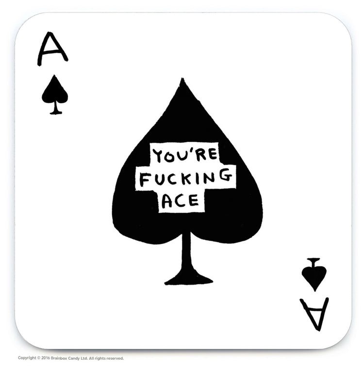 SHRIGLEY | Coaster | Fucking Ace