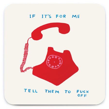 SHRIGLEY | Coaster | If It's For Me