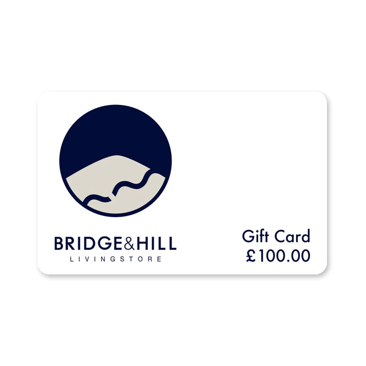 Bridge&Hill | Gift Card £100