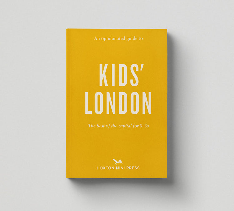 An Opinionated Guide to Kids London