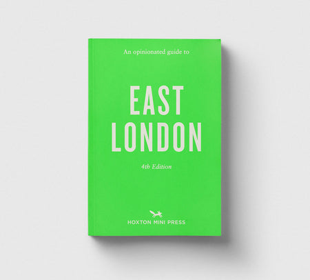 An Opinionated Guide to East London | Green Cover