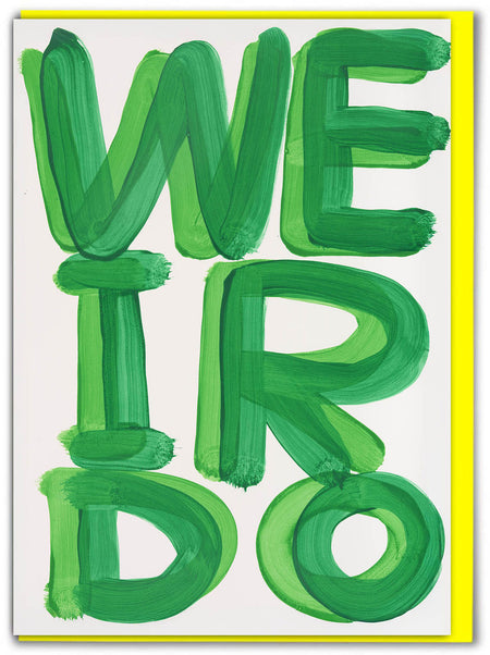 SHRIGLEY | Birthday Cards / Weirdo